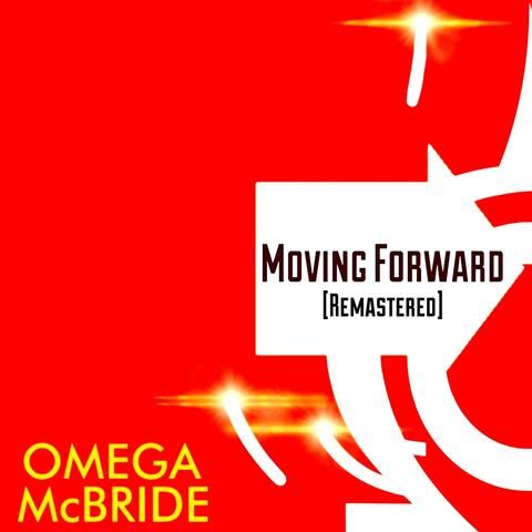 Moving Forward (Remastered 2023)