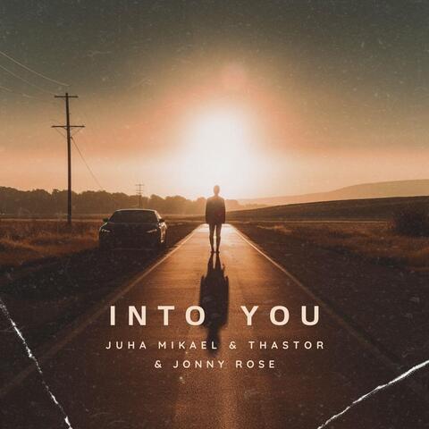 Into You