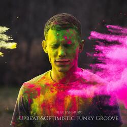 Upbeat & Optimistic Funky Groove