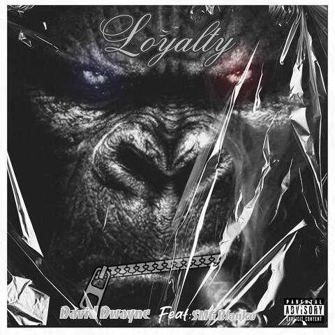 Loyalty (feat. SMG Blanko)