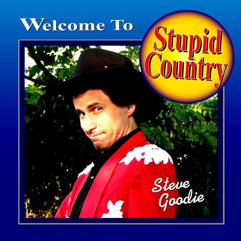 Welcome to Stupid Country