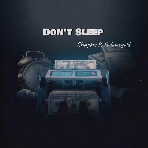 Don't Sleep (feat. Bolavicgold)
