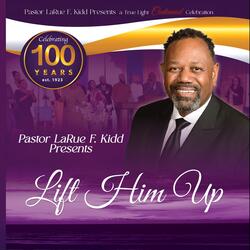 Lift Him Up (feat. Percy Gray, Jr. & True Light Centennial Celebration Choir)