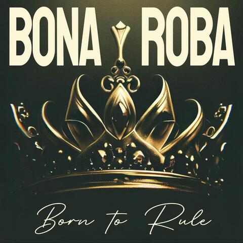 Born to Rule
