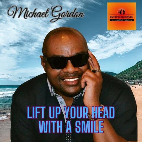 Lift up Your Head with a Smile