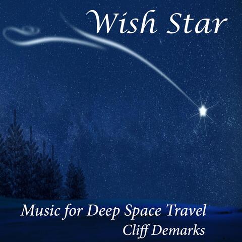 Wish Star: Music for Deep Space Travel
