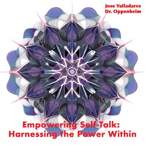 Empowering Self-Talk: Harnessing the Power Within