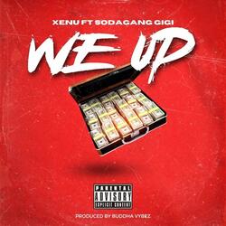 We Up (feat. Sodagang Gigi)