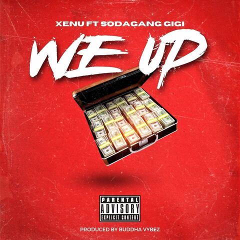 We Up (feat. Sodagang Gigi)