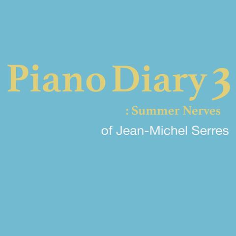 Piano Diary 3: Summer Nerves