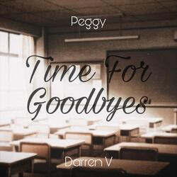 Time for Goodbyes (feat. Darren V)