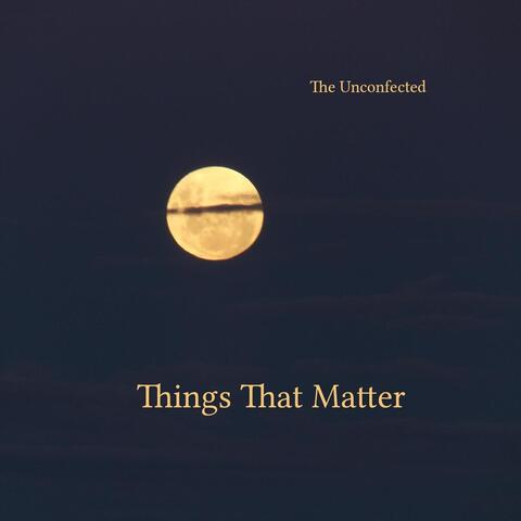 Things That Matter