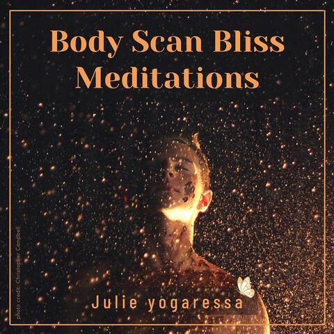 Body Scan Bliss Meditations