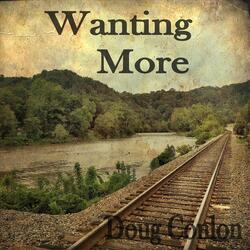 Wanting More