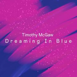 Dreaming in Blue