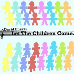 Let the Children Come
