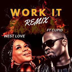 Work It (Remix) [feat. Cupid]
