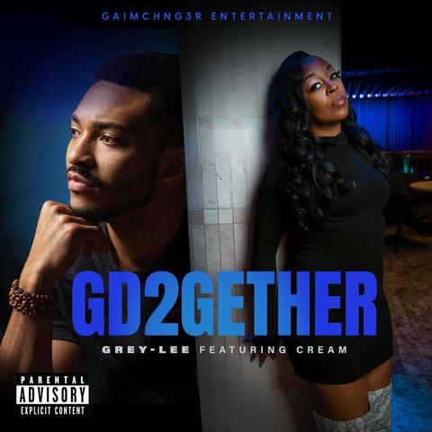 Gd2gether (feat. Cream)