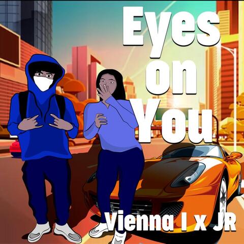 Eyes On You
