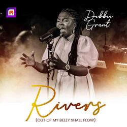 Rivers (Out of My Belly Shall Flow) [Live]