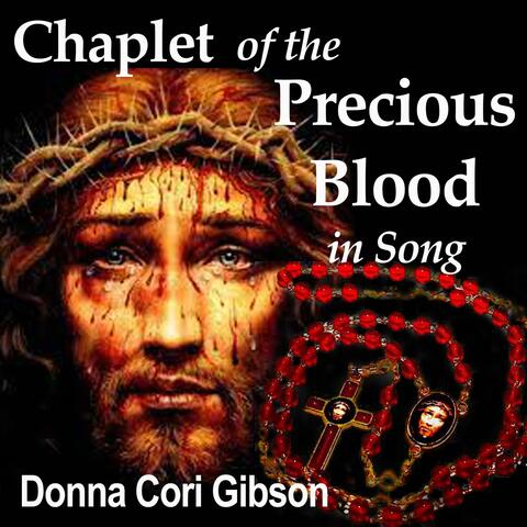Chaplet of the Precious Blood in Song