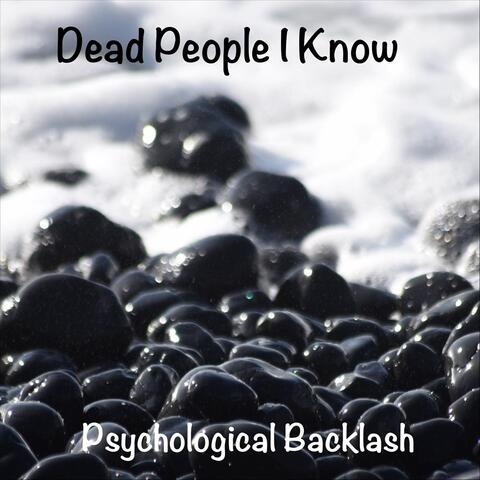 Dead People I Know