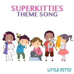 SuperKitties Theme Song
