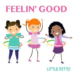 Feeling' Good