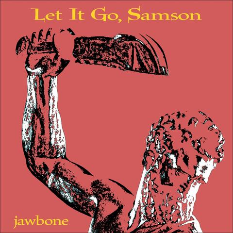 Let It Go, Samson