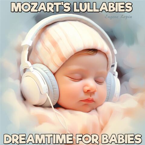Mozart's Lullabies: Dreamtime for Babies