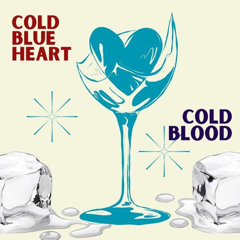 Cold Blue Heart