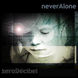Never Alone