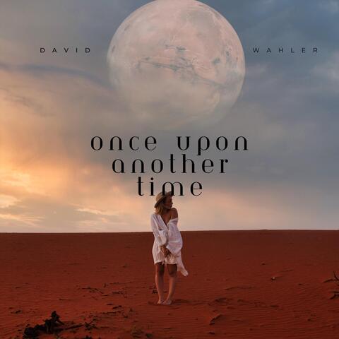 Once Upon Another Time