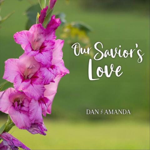 Our Savior's Love