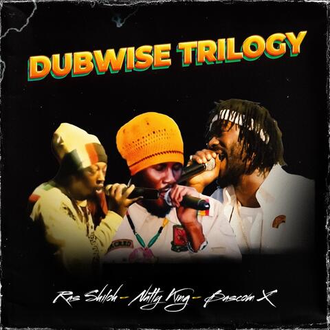 (Dub)wise Trilogy