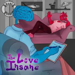 The Love Insane