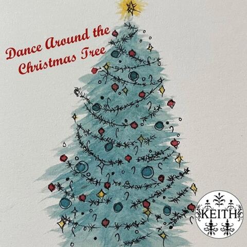 Dance Around the Christmas Tree