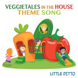 Veggietales in the House Theme Song