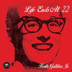 Life Ends at 22