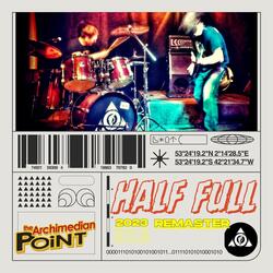Half Full (2023 Remaster)