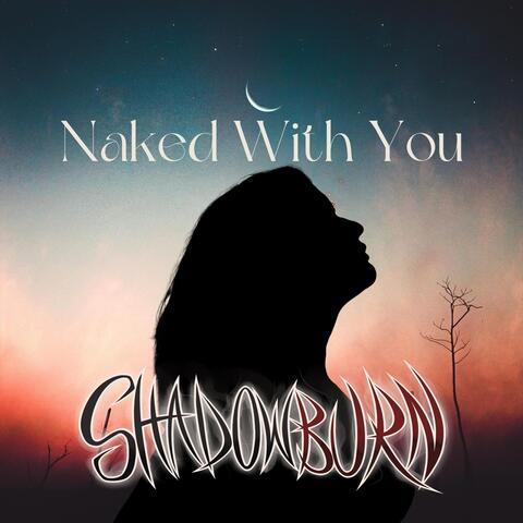 Naked with You