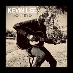 So Tired
