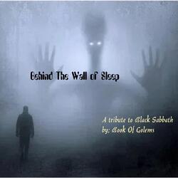Behind the Wall of Sleep