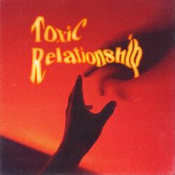 Toxic Relationship