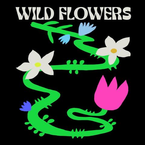 Wild Flowers - EP