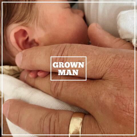 Grown Man - EP