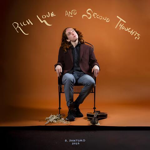 Rich Love and Second Thoughts