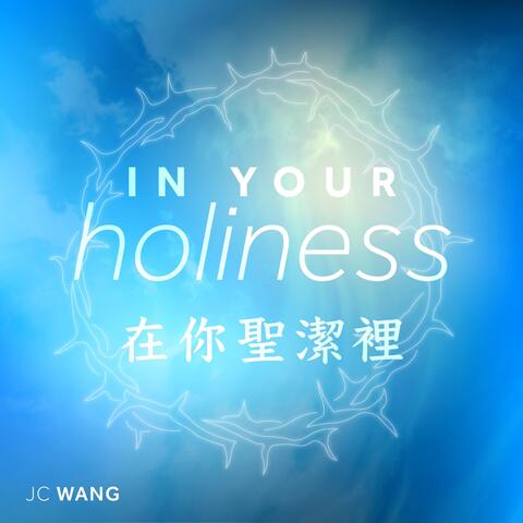 in Your Holiness