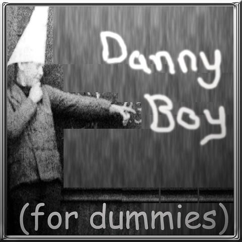 Danny Boy for Dummies