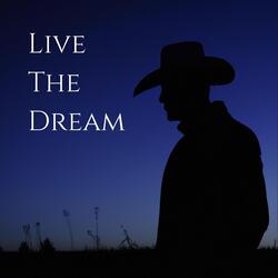 Live the Dream